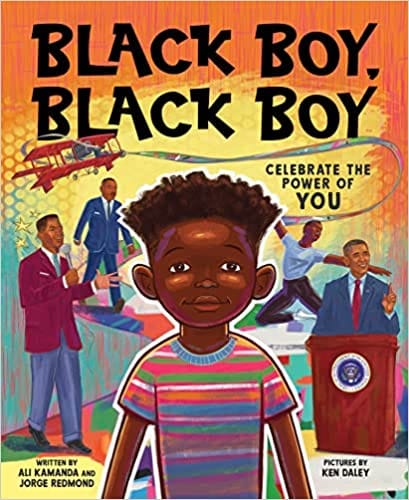 Pre-Order: Black Boy, Black Boy: Celebrate Remarkable Moments in Black History with this Uplifting Story - Frugal Bookstore