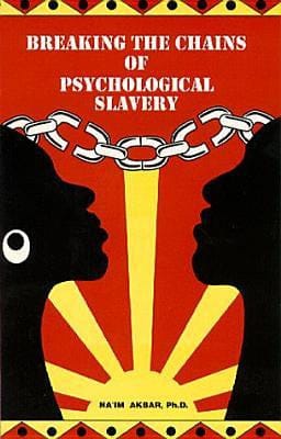 Breaking the Chains of Psychological Slavery - Frugal Bookstore