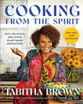 Cooking from the Spirit Easy, Delicious, and Joyful Plant-Based Inspirations By Tabitha Brown - Frugal Bookstore