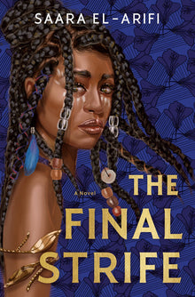 The Final Strife: A Novel by Saara El-Arifi - Frugal Bookstore