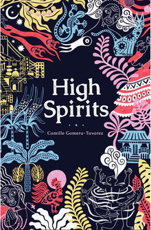 High Spirits by Camille Gomera-Tavarez Levine Querido - Frugal Bookstore