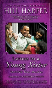 Letters to a Young Sister by Hill Harper