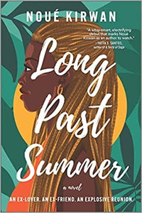 Long Past Summer: A Novel by Noué Kirwan