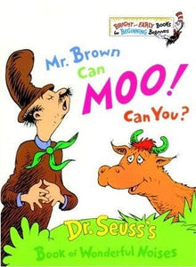 Mr. Brown Can Moo! Can You? by Dr. Seuss - Frugal Bookstore