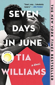 Seven Days in June by Tia Williams - Frugal Bookstore
