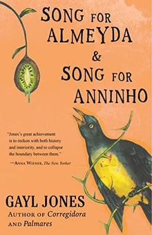 Song for Almeyda and Song for Anninho by Gayl jones - Frugal Bookstore