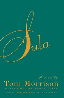 Sula A Novel by Toni Morrison - Frugal Bookstore
