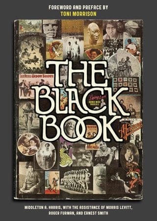 The Black Book Foreword by Toni Morrison Edited by Middleton A. Harris, Ernest Smith, Morris Levitt and Roger Furman - Frugal Bookstore