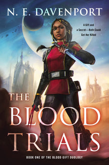 Pre-order: The Blood Trials  (The Blood Gift Duology, 1) by N. E. Davenport- Releases April 5, 2022 - Frugal Bookstore