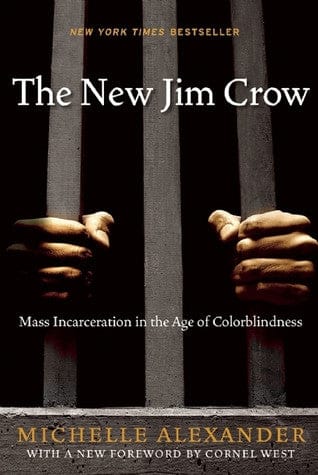 The New Jim Crow: Mass Incarceration in the Age of Colorblindness by Michelle Alexander - Frugal Bookstore