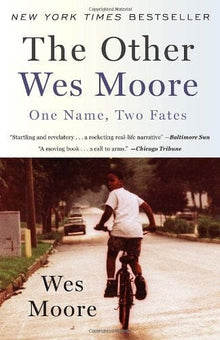 The Other Wes Moore: One Name, Two Fates by Wes Moore - Frugal Bookstore