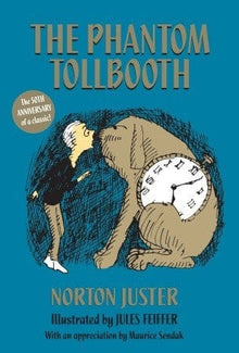 The Phantom Tollbooth by Norton Juster, Jules Feiffer (Illustrator) - Frugal Bookstore