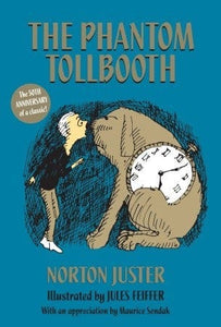 The Phantom Tollbooth by Norton Juster, Jules Feiffer (Illustrator)
