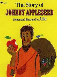 The Story of Johnny Appleseed by Aliki - Frugal Bookstore
