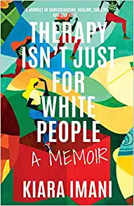 Therapy Isn't Just for White People by Kiara Imani - Frugal Bookstore