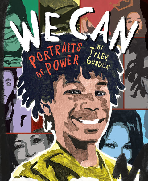 We Can: Portraits of Power by Tyler Gordon - Frugal Bookstore