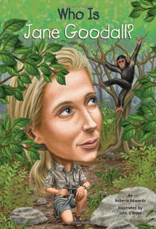 Who Is Jane Goodall? by Roberta Edwards - Frugal Bookstore
