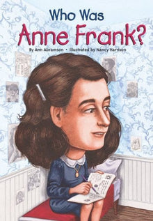 Who Was Anne Frank? by Ann Abramson - Frugal Bookstore