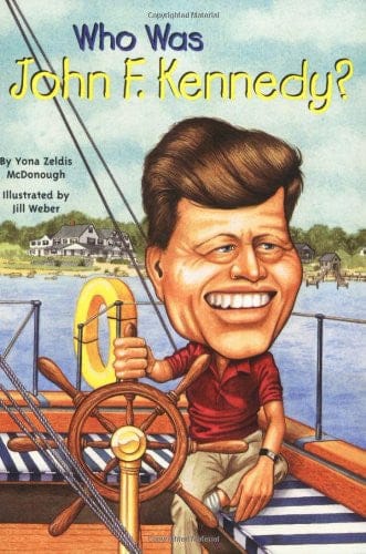 Who Was John F. Kennedy? by Yona Zeldis McDonough - Frugal Bookstore
