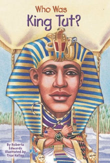 Who Was King Tut? by Roberta Edwards - Frugal Bookstore