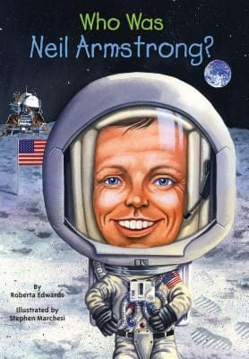 Who Was Neil Armstrong? by Roberta Edwards - Frugal Bookstore