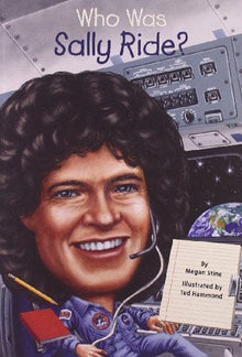 Who Was Sally Ride? by Megan Stine - Frugal Bookstore