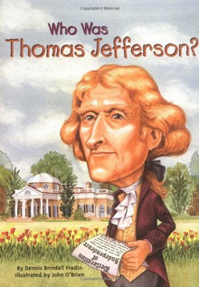 Who Was Thomas Jefferson? by Dennis Brindell Fradin - Frugal Bookstore
