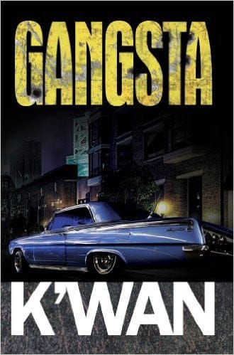 Gangsta (Urban Books) by K'wan - Frugal Bookstore