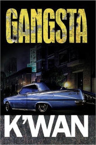 Gangsta (Urban Books) by K'wan