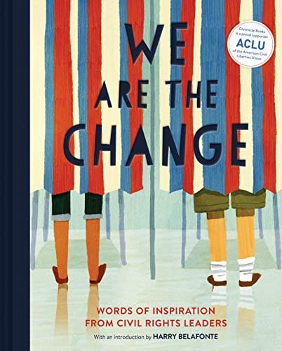 We Are the Change: Words of Inspiration from Civil Rights Leaders by Harry Belafonte - Frugal Bookstore