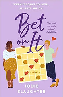 Bet on It: A Novel by Jodie Slaughter - Frugal Bookstore