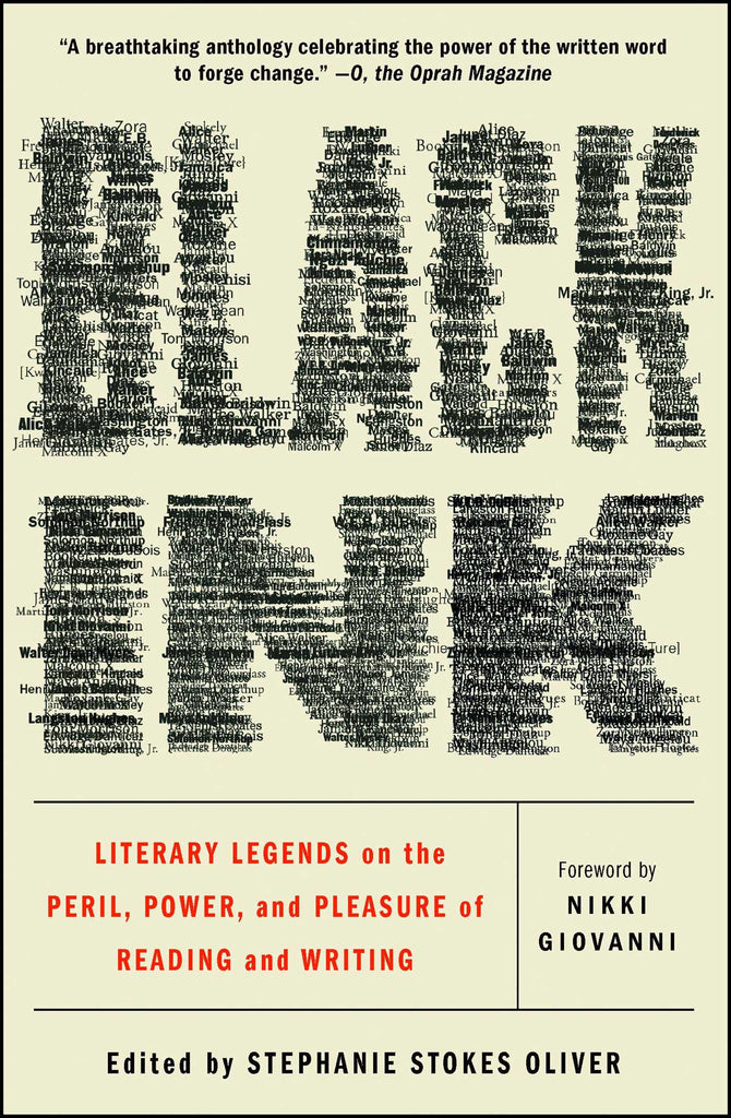 Black Ink: Literary Legends on the Peril, Power, and Pleasure of Reading and Writing by Stephanie Stokes Oliver(Editor), Nikki Giovanni(Foreword) - Frugal Bookstore