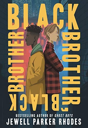 Black Brother, Black Brother  by Jewell Parker Rhodes - Frugal Bookstore