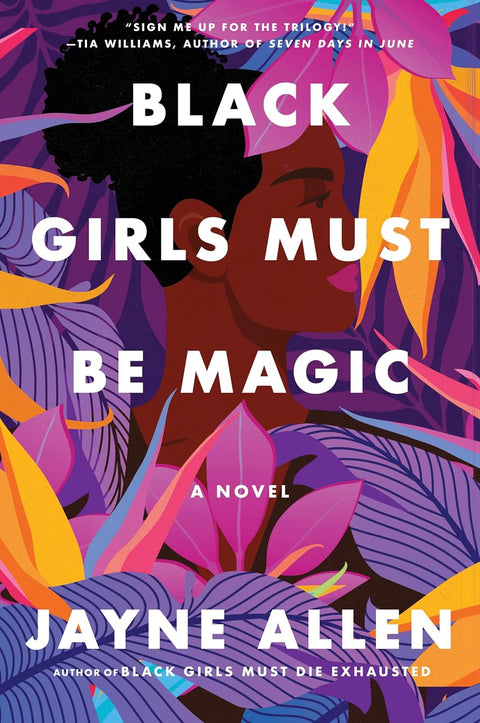 Black Girls Must Be Magic: A Novel by Jayne Allen - Frugal Bookstore