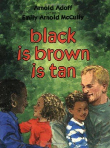 Black is Brown is Tan by Arnold Adoff - Frugal Bookstore