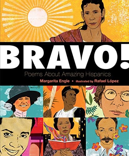 Bravo! : Poems About Amazing Hispanics by Margarita Engle - Frugal Bookstore