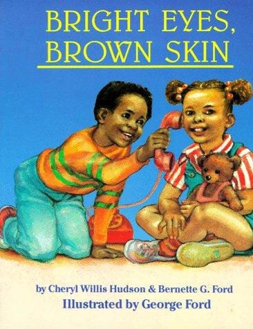 Bright Eyes, Brown Skin (A Feeling Good Book) by Cheryl Willis Hudson - Frugal Bookstore