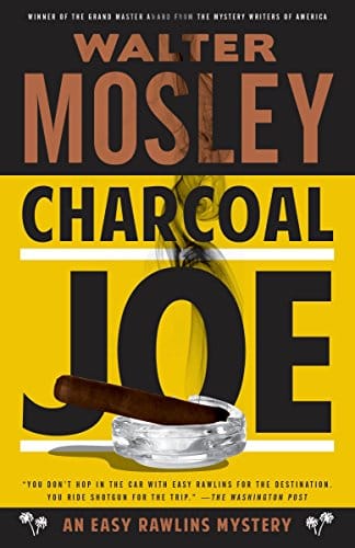 Charcoal Joe: An Easy Rawlins Mystery by Walter Mosley - Frugal Bookstore