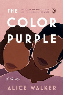 The Color Purple A NOVEL By Alice Walker