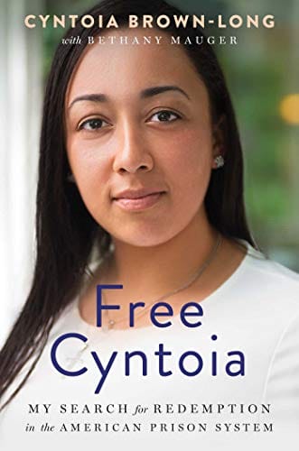 Free Cyntoia: My Search for Redemption in the American Prison System by Cyntoia Brown-Long - Frugal Bookstore