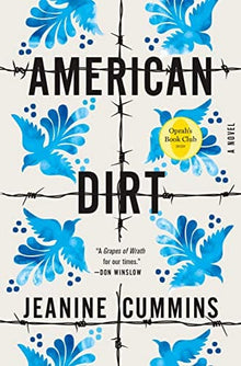 American Dirt: A Novel by Jeanine Cummins - Frugal Bookstore