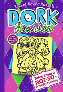 Dork Diaries 11: Tales from a Not-So-Friendly Frenemy by Rachel Renée Russell