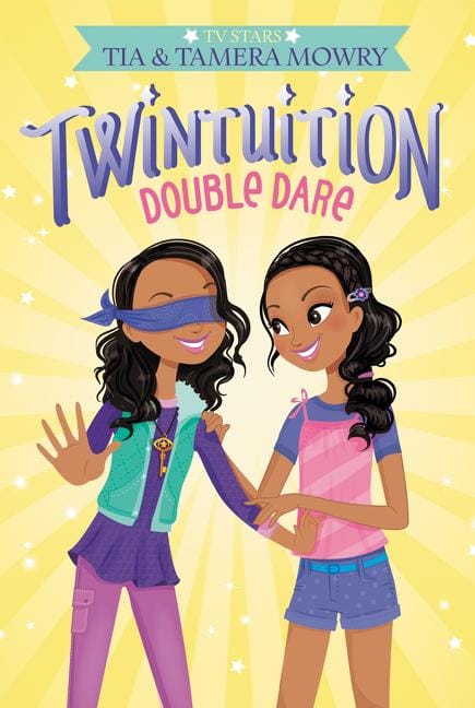 Twintuition: Double Dare by Tia and Tamera Mowry - Frugal Bookstore