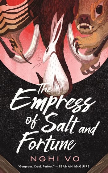 The Empress of Salt and Fortune by Nghi Vo - Frugal Bookstore