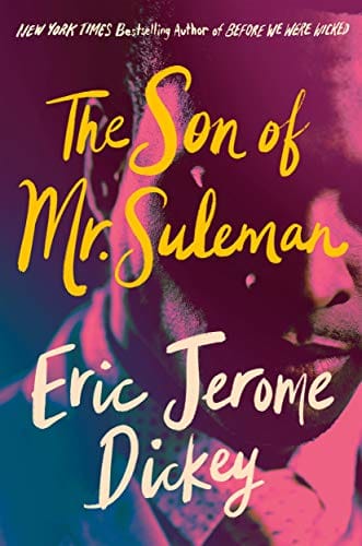 The Son of Mr. Suleman: A Novel by Eric Jerome Dickey - Frugal Bookstore