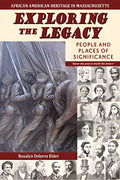 Exploring the Legacy: People and Places of Significance by Rosalyn Delores Elder - Frugal Bookstore