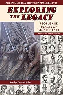Exploring the Legacy: People and Places of Significance by Rosalyn Delores Elder - Frugal Bookstore