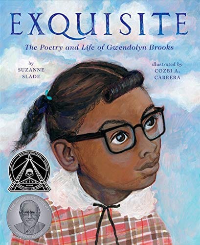 Exquisite: The Poetry and Life of Gwendolyn Brooks by Suzanne Slade - Frugal Bookstore