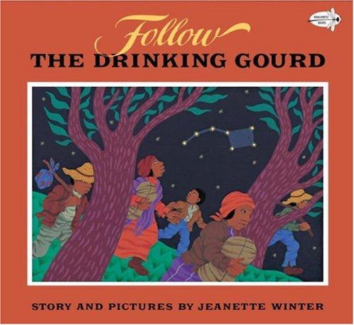 Follow the Drinking Gourd by Jeanette Winter - Frugal Bookstore