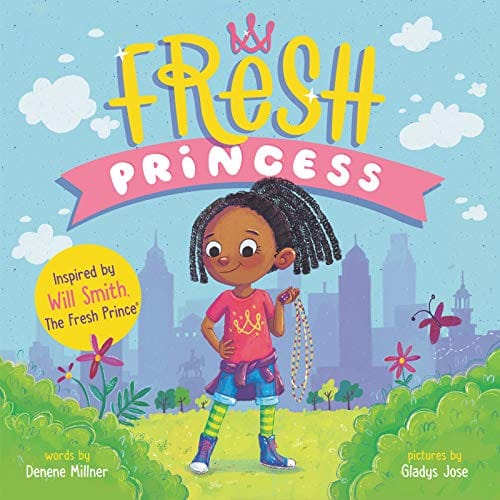 Fresh Princess, Vol. 1 by Denene Millner, Gladys Jose (Illustrator) - Frugal Bookstore